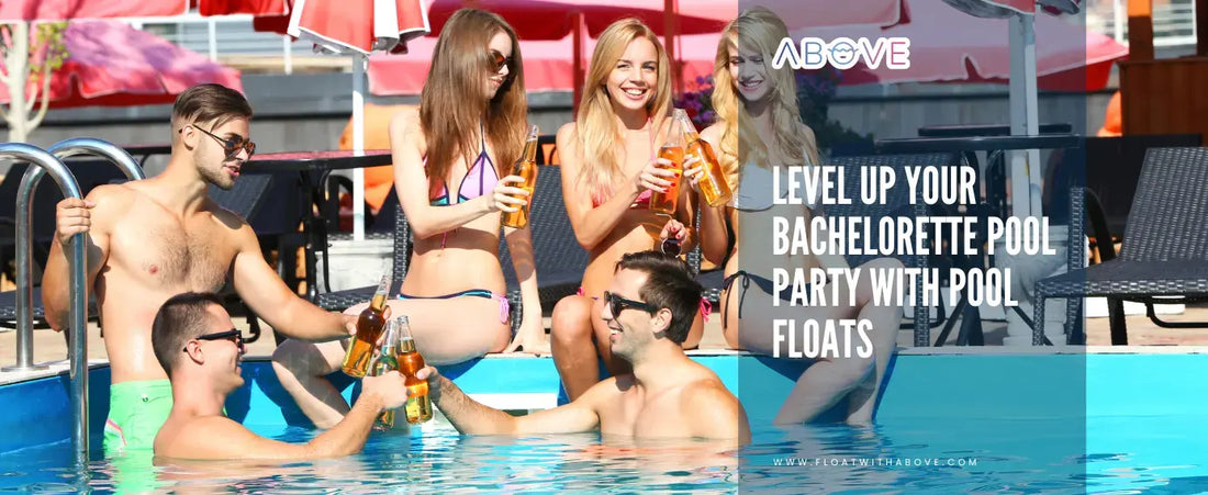 Level Up Your Bachelorette Pool Party with Pool Floats